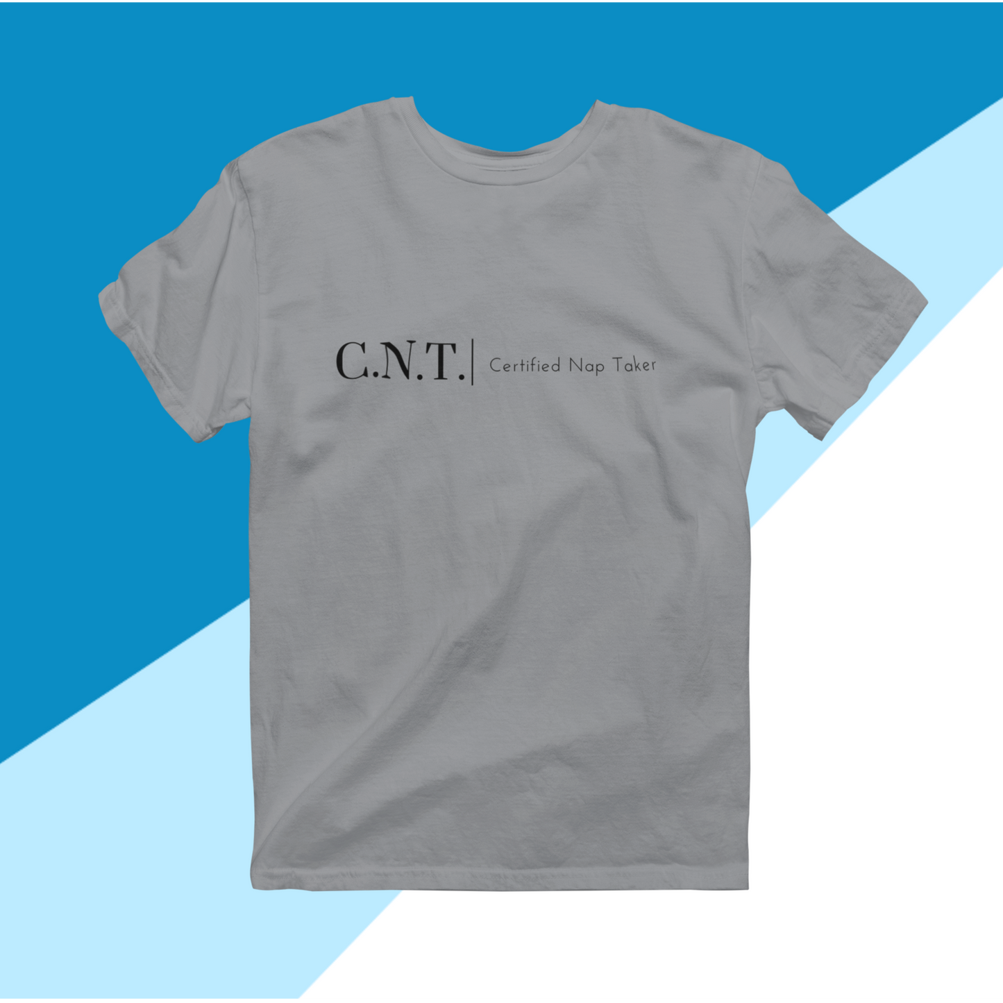 C.N.T.  |  Certified Nap Taker T-Shirt – Crewneck